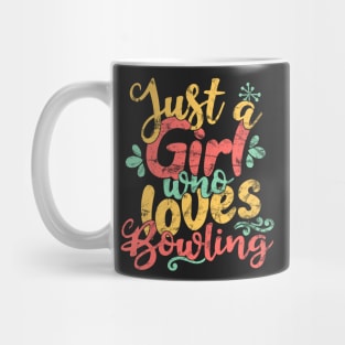 Just A Girl Who Loves Bowling Gift print Mug